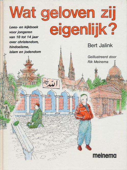 Wat geloven zij eigenlijk ? 9789021130965 Jalink, Boeken, Schoolboeken, Gelezen, Verzenden