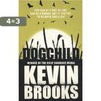 Dogchild 9781405276207 Kevin Brooks, Boeken, Verzenden, Zo goed als nieuw, Kevin Brooks