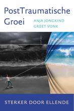 PostTraumatische Groei 9789492528445 Anja Jongkind, Verzenden, Zo goed als nieuw, Anja Jongkind