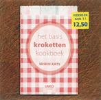 Het Basis Kroketten Kookboek 9789086690114, Edwin Kats, Zo goed als nieuw, Verzenden
