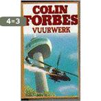 Vuurwerk - Forbes 9789022515747 Colin Forbes, Boeken, Verzenden, Gelezen, Colin Forbes