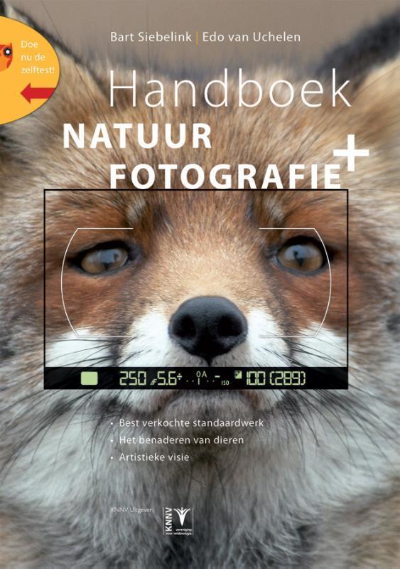 Handboek natuurfotografie 9789050114646 Bart Siebelink, Boeken, Hobby en Vrije tijd, Gelezen, Verzenden