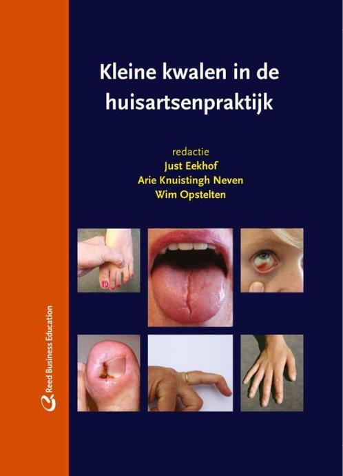 Kleine kwalen in de huisartsenpraktijk 9789035235595, Boeken, Wetenschap, Gelezen, Verzenden