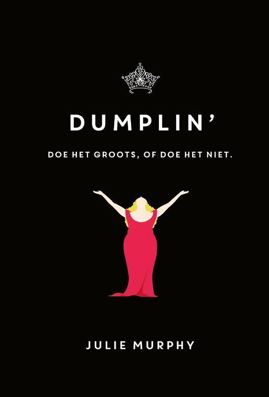 Dumplin / Dumplin / 1 9789048831449 Julie Murphy, Boeken, Kinderboeken | Jeugd | 13 jaar en ouder, Gelezen, Verzenden