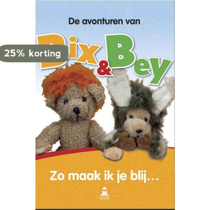 Zo maak ik je blij / De avonturen van Bix en Bey, Livres, Livres pour enfants | 4 ans et plus, Envoi