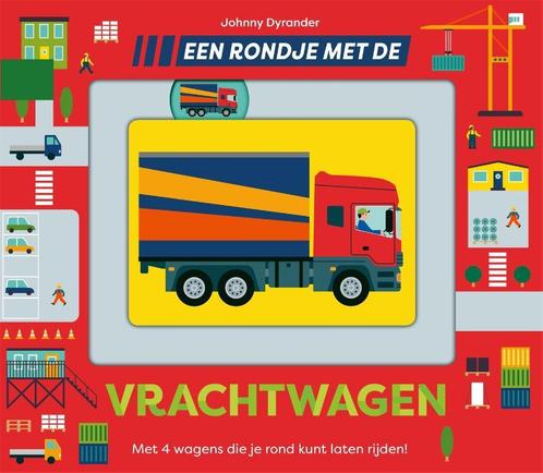 Een rondje met de vrachtwagen / Een rondje... 9789025777173, Boeken, Kinderboeken | Baby's en Peuters, Gelezen, Verzenden