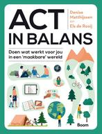 ACT in balans 9789024438273 Denise Matthijssen, Boeken, Verzenden, Zo goed als nieuw, Denise Matthijssen
