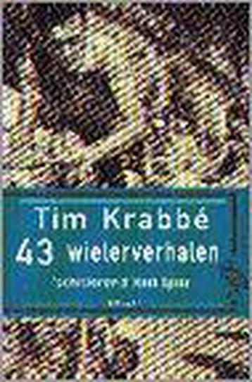 43 wielerverhalen / Ooievaar 9789057131653 Tim Krabbe, Verzenden, Tim Krabbe