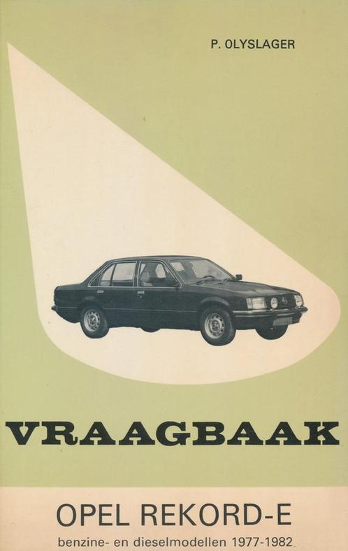 VRAAGBAAK OPEL REKORD E 1977-82 9789020116328, Boeken, Hobby en Vrije tijd, Gelezen, Verzenden