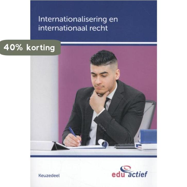 Keuzedeel Internationalisering en internationaal recht /, Boeken, Schoolboeken, Zo goed als nieuw, Verzenden
