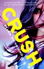 Crush! 9789462321953 Ellen de Vriend, Verzenden, Ellen de Vriend