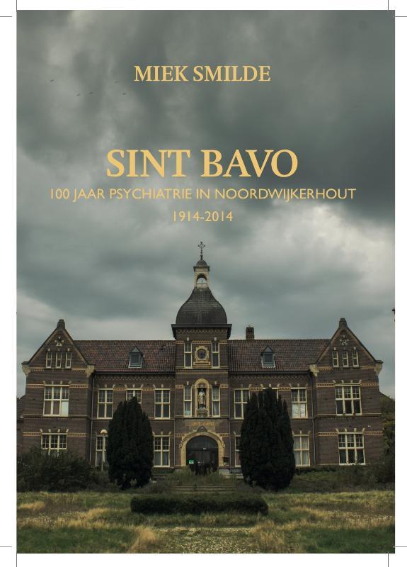 Sint Bavo 9789082698817 Miek Smilde, Boeken, Literatuur, Zo goed als nieuw, Verzenden