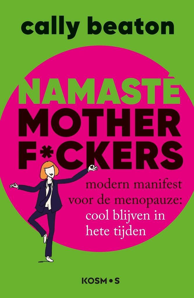 Namasté motherf*ckers (9789043939959, Cally Beaton), Boeken, Psychologie, Nieuw, Verzenden