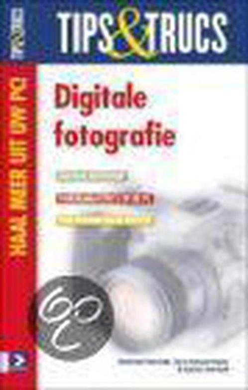 Digitale fotografie / Tips & Trucs 9789039521090, Boeken, Informatica en Computer, Zo goed als nieuw, Verzenden