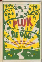 Pluk De Dag 9789022555347 Alex Quick, Boeken, Stripverhalen, Verzenden, Zo goed als nieuw, Alex Quick