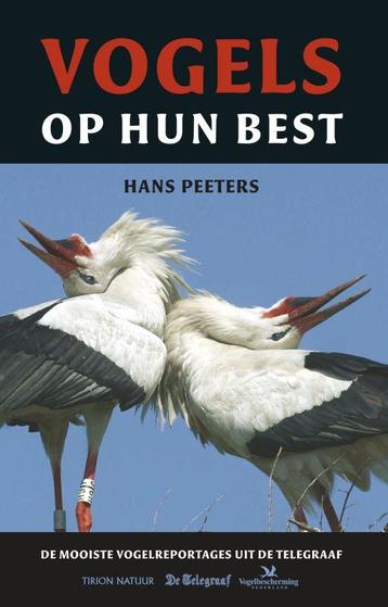 Tirion natuur Vogels op hun best / Tirion natuur, Boeken, Verzenden, Gelezen, Hagar Peeters