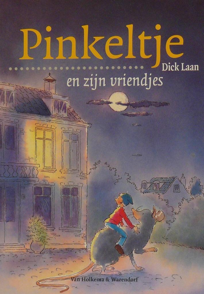 Pinkeltje en zijn vriendjes 9789047513414 Dick Laan, Boeken, Kinderboeken | Jeugd | 13 jaar en ouder, Gelezen, Verzenden