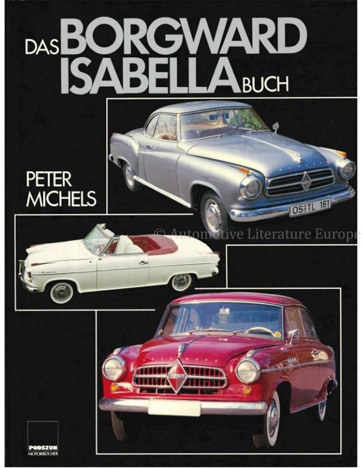DAS BORGWARD ISABELLA BUCH, Boeken, Auto's | Boeken