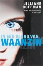 In een vlaag van waanzin 9789026123870 Jilliane Hoffman, Boeken, Verzenden, Zo goed als nieuw, Jilliane Hoffman