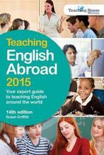 Teaching English Abroad 2015 9781780591582, Susan Griffith, Verzenden