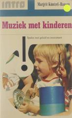 Muziek met kinderen - Spelen met geluid en instrument, Margrit Küntzel-Hansen, H.E. Toorenburgh, Verzenden