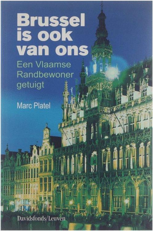 Brussel Is Ook Van Ons 9789058264923, Livres, Science, Envoi