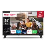 Thomson 24 Smart AndroidTV 11 - HD - Chromecast - 12V, TV, Hi-fi & Vidéo, Ophalen of Verzenden