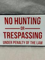 Emaille bord - No Hunting or Trespassing - Emaille, Antiek en Kunst