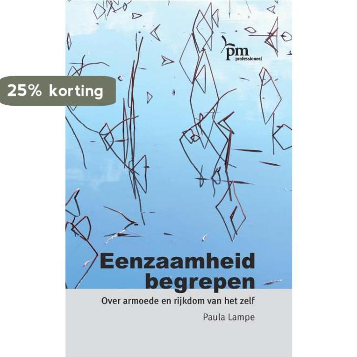 Eenzaamheid Begrepen 9789024418213 P. Lampe, Boeken, Politiek en Maatschappij, Gelezen, Verzenden