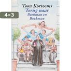 Terug naar Beekman en Beekman 9789025725808 T. Kortooms, Boeken, Verzenden, Gelezen, T. Kortooms