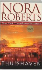 Thuishaven 9789022544839 Nora Roberts, Boeken, Romans, Verzenden, Gelezen, Nora Roberts