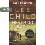 Never Go Back 9780553825558 Lee Child, Verzenden, Zo goed als nieuw, Lee Child