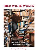 Hier wil ik wonen 9789491190216 Joop Daggers, Verzenden, Zo goed als nieuw, Joop Daggers