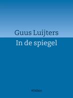 In de spiegel (9789046819371, Guus Luijters), Antiek en Kunst, Verzenden