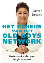 Het geheim van het old boys network 9789492528650, Zo goed als nieuw, Carmen Breeveld, Verzenden