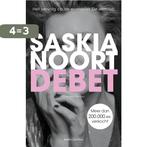 Debet 9789026338250 Saskia Noort, Boeken, Verzenden, Gelezen, Saskia Noort