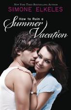 How to Ruin a Summer Vacation 9780738709611 Simone Elkeles, Boeken, Verzenden, Gelezen, Simone Elkeles