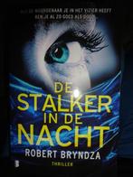 De Stalker in de Nacht Robert Bryndza 9789049204082, Boeken, Verzenden, Zo goed als nieuw, Robert Bryndza