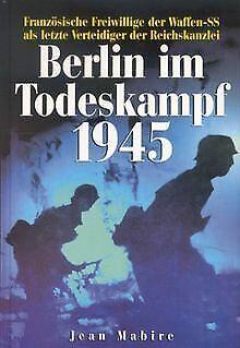 Berlin im Todeskampf 1945  Mabire, Jean  Book, Boeken, Overige Boeken, Gelezen, Verzenden