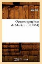Oeuvres completes de Moliere. (Ed.1864). MOLIERE   ., Livres, MOLIERE, Verzenden