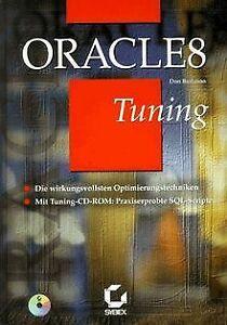 Oracle 8 Tuning. Die wirkungsvollsten Optimierungstechni..., Livres, Livres Autre, Envoi