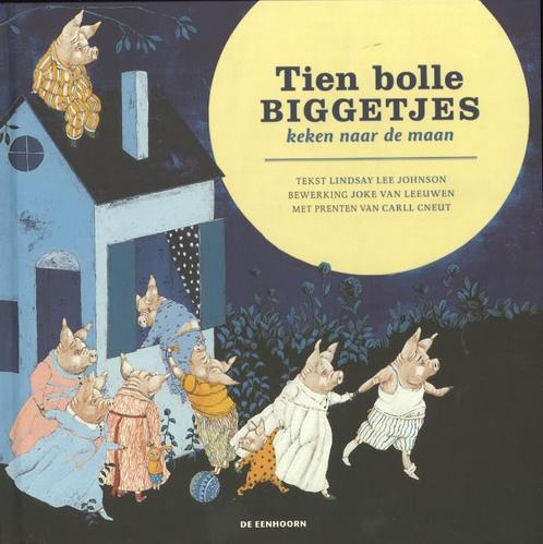 Tien bolle biggetjes 9789058387479 Lindsay Lee Johnson, Boeken, Overige Boeken, Gelezen, Verzenden