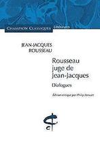 Rousseau juge de Jean-Jacques  Rousseau, Jean-Jacques  Book, Gelezen, Rousseau, Jean-Jacques, Verzenden