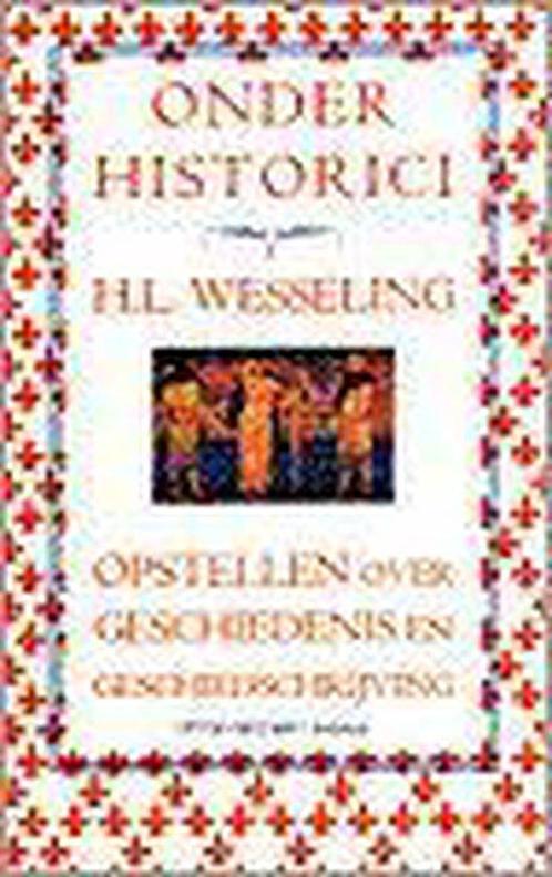 Onder historici 9789035114463, Boeken, Geschiedenis | Wereld, Gelezen, Verzenden