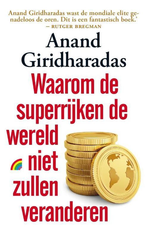 Waarom de superrijken de wereld niet zullen veranderen /, Boeken, Geschiedenis | Wereld, Gelezen, Verzenden