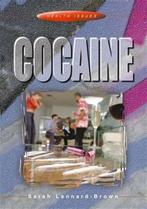 Health Issues: Cocaine, Lennard-Brown, Sarah, Gelezen, Verzenden, Sarah Lennard-Brown
