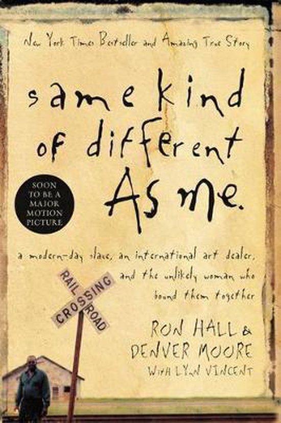 Same Kind of Different As Me 9780849919107 Denver Moore, Boeken, Taal | Engels, Zo goed als nieuw, Verzenden