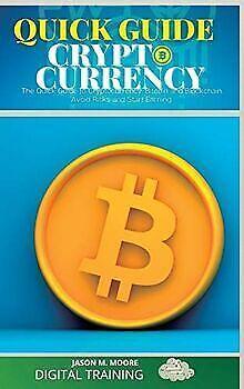 Quick Guide to Cryptocurrency: The Quick Guide to C...  Book, Boeken, Overige Boeken, Zo goed als nieuw, Verzenden
