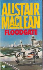 Floodgate 9780006169116 Alistair Maclean, Boeken, Verzenden, Gelezen, Alistair Maclean