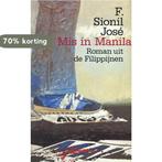 Mis in Manilla 9789029395410 Sionil, Boeken, Verzenden, Gelezen, Sionil